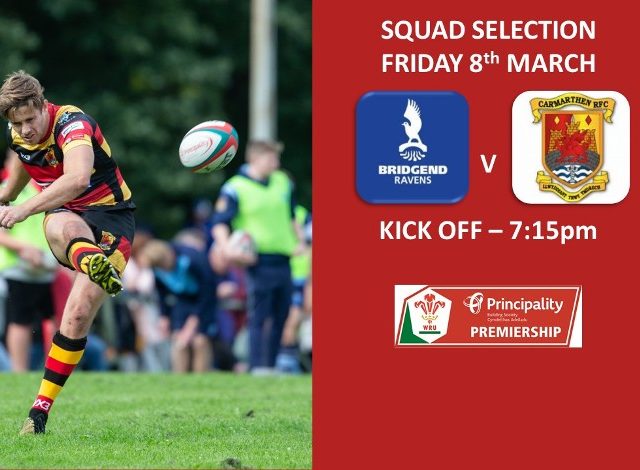 Team Selection -Bridgend RFC v Carmarthen Quins RFC
